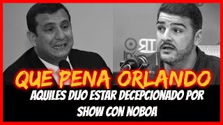 Mucha decepción Aquiles critica a Orlando prefecto de Manabí [upl. by Kettie]