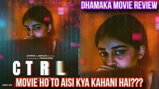 CTRL Movie Review amp Reaction  CTRL Movie Ho To Aesi movie review reaction upcomingmovie [upl. by Akeyla35]