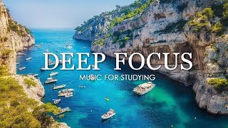 Deep Focus Music To Improve Concentration  12 Hours of Ambient Study Music to Concentrate 625 [upl. by Ayimat533]