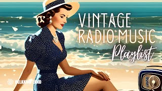 Vintage Radio Music Playlist 1930s amp 1940s Songs [upl. by Clercq907]