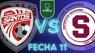 HOY SANTOS VS SAPRISSALIGA PROMERICACANALESFECHASHORARIOS Y MÁS [upl. by Gertrud]