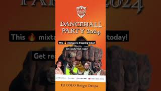 Dancehall Party Mix 2024  DJ Colo Reign Drops  Vybz Kartel Konshens Shenseea Mavado and more [upl. by Adnohsad623]