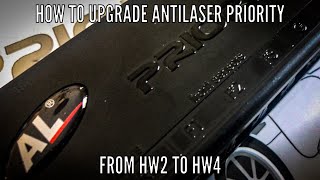 How To Upgrade AntiLaser Priority HW2 to HW4 [upl. by Snehpets]