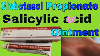 Clobetasol Propionate and Salicylic acid Ointment Uses in Hindi [upl. by Yacov302]