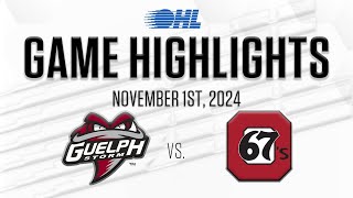 OHL Highlights Guelph Storm  Ottawa 67s Nov 1 2024 [upl. by Nylrehs]