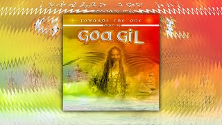 Goa Gil  Towards The One 2003 Full Album [upl. by Terzas963]