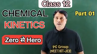 Chemistry Class 12 Chapter 3  Chemical Kinetics Class 12 [upl. by Rubio441]