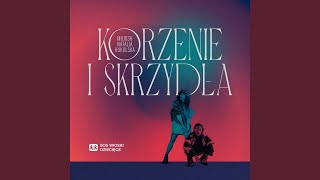 Korzenie i skrzydła [upl. by Hebe]