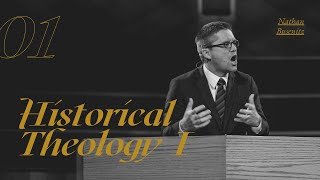 Lecture 1 Historical Theology I  Dr Nathan Busenitz [upl. by Rafat]