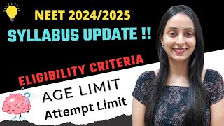 NEET 202425 Syllabus  Eligibility Criteria  Age Limit neet2024 neet update [upl. by Itnuahsa]