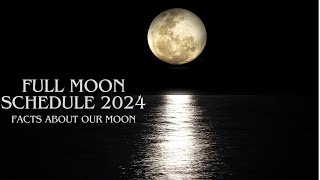 Full Moon Schedule 2024 [upl. by Miza251]