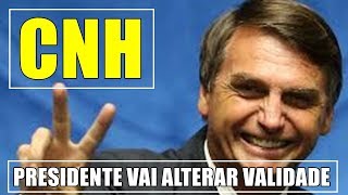 NOVO  GOVERNO VAI ANUNCIAR AMPLIAÇÃO DA VALIDADE DA CNH DIZ BOLSONARO [upl. by Phelips75]