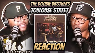 The Doobie Brothers  Toulouse Street REACTION doobiebrothers reaction trending [upl. by Shaefer]