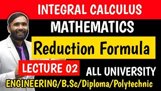 Integral CalculusReduction FormulaLecture 02Engineering MathematicsPRADEEP GIRI SIR [upl. by Levi437]