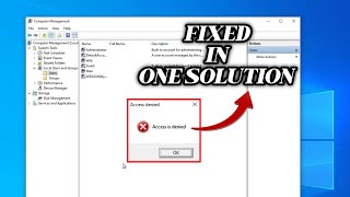 FIXED quotAccess is Deniedquot Problem in windows 10 quick fix  2024 [upl. by Yahsed]