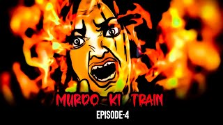 Murdo ki Train  Episode4  Pratilip App [upl. by Sheng]