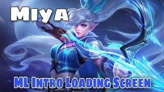 Best Intro for Miya  ML Intro Loading Screen  Free to use  Mobile Legends Bang Bang [upl. by Baese]