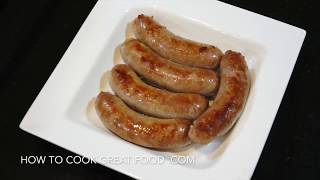 Perfectly Cook Sausages Every Time Easy Boil amp Burn Recipe  How To Cook Great [upl. by Ellemaj]