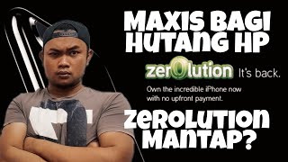 Maxis ZerolutionZerolution360 Memang Selesa Tukar2 HPAmacam [upl. by Kimble]