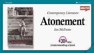 Atonement  Analysis  Ian McEwan [upl. by Weinhardt]