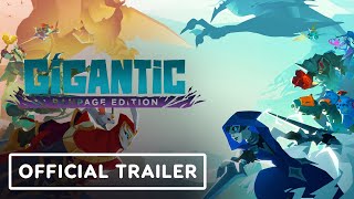 Gigantic Rampage Edition  Gameplay Overview Trailer [upl. by Kilmarx800]