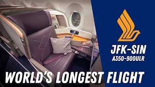 Worlds LONGEST FLIGHT New York JFK to Singapore on Singapore Airlines A350900ULR Business Class [upl. by Arul448]