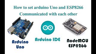 How to make SoftwareSerial Communication between Arduino Uno and NodeMCU [upl. by Yruoc]