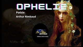 Ophélie Poème dArthur Rimbaud [upl. by Aicemaj272]