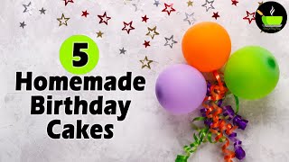 5 Easy Birthday Cake Recipes [upl. by Paley239]