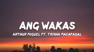 Arthur Miguel ft Trisha Macapagal  Ang Wakas Lyrics [upl. by Ttennaej]