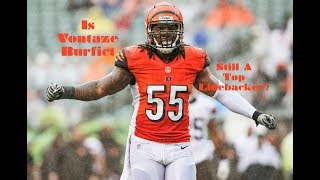 Is Vontaze Burfict still a top linebacker [upl. by Hendry]