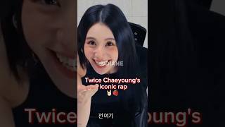 iconic rap twicechaeyong chaeyoung fyp youtubeshorts [upl. by Carn]