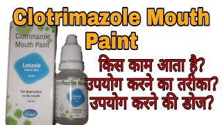 Leezole mouth paint how to use मुंह के छल्लो की दवा [upl. by Anirbas]