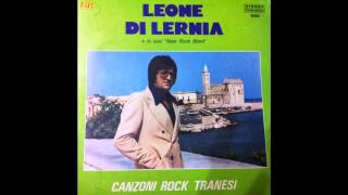 Leone di Lernia  Canzoni Rock Tranesi  03  ce nce na ma scimp4 [upl. by Witherspoon]