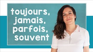 Learn French Adverbs of Frequency  A1 with Alicia [upl. by Arebma]