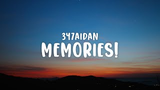 347aidan  MEMORIES Lyrics [upl. by Yregram]