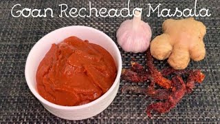 Goan Recheado Masala  Quick amp Easy Recipe [upl. by Clarita722]