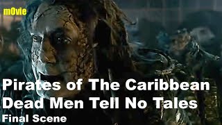 Movies Channel  Pirates of Caribbean Dead Man Tell No Tales  Ending Scene [upl. by Kinnard]