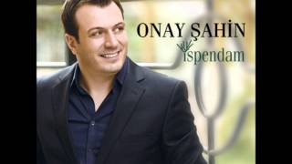 Onay Sahin 2014  Ne Anam Var Ne Babam [upl. by Hewitt447]