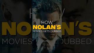 How Nolans Movies Gets Dubbed in HINDI [upl. by Tarsus]