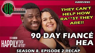 90 Day Fiance Discussion  Happily Every After Season 8 Ep 2  UBReviews 90DayFiance [upl. by Isola]