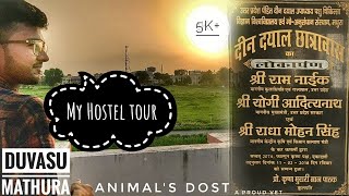 Hostel Tour  DUVASU MATHURA Campus Veterinary College Mathura CampusAnimals dost [upl. by Irvine592]