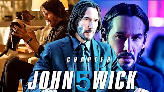 John Wick Chapter 5 Movie 2024  Keanu Reeves Donnie Yen Laurence  Review And Facts [upl. by Gatias482]