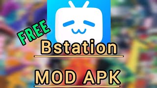 BSTATION MOD PREMIUM APK  FREE DOWNLOAD  FREE PREMIUM  BEBAS PREMIUM SELAMANYA  KARSELA [upl. by Kcinomod]