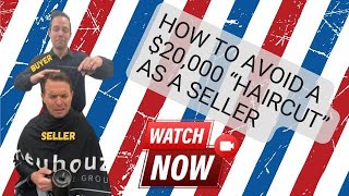 How to Avoid a 20000 Haircut When Selling Your House [upl. by Roarke]