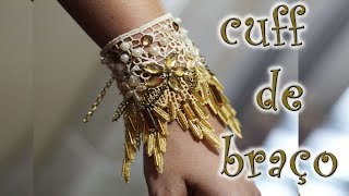 Especial verão 2018 Cuff para o braço [upl. by Nomae177]