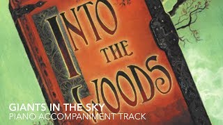 Giants in the Sky  Into the Woods  Piano AccompanimentRehearsal Track [upl. by Yclek]