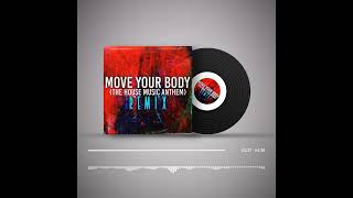 Marshall Jefferson  quotMove Your Body The House Music Anthemquot Club Mix [upl. by Alessandro]