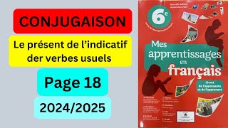 Conjugaison Page 18 Mes apprentissages en français 6 AEP 20242025 [upl. by Kcirted]