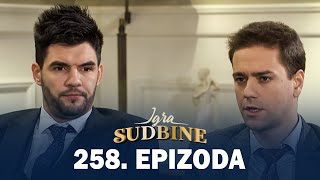 Igra sudbine  Sezona 01  Epizoda 258 domaća serija [upl. by Gaut877]